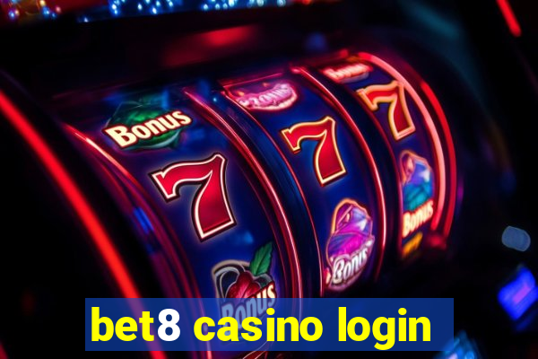 bet8 casino login